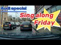 Sing along Friday , Audi Special