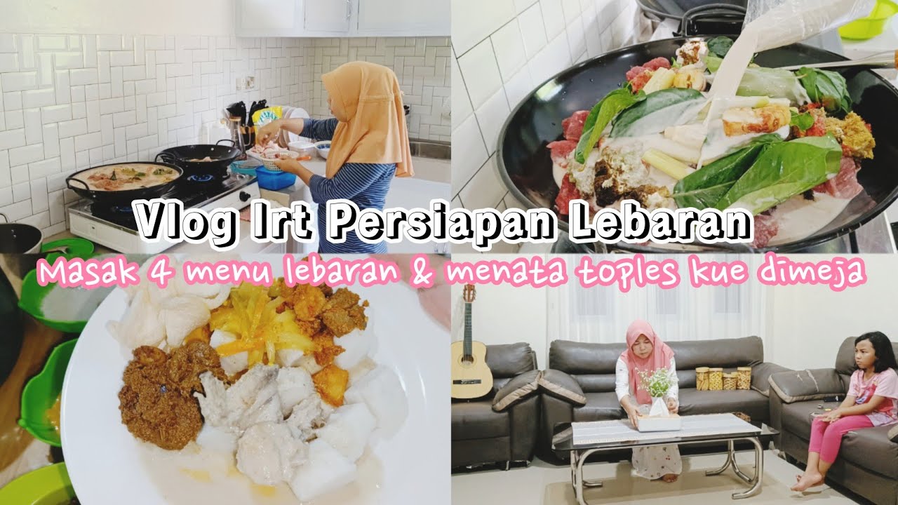 MASAK 4 MENU LEBARAN & MENATA TOPLES KUE LEBARAN DIMEJA.