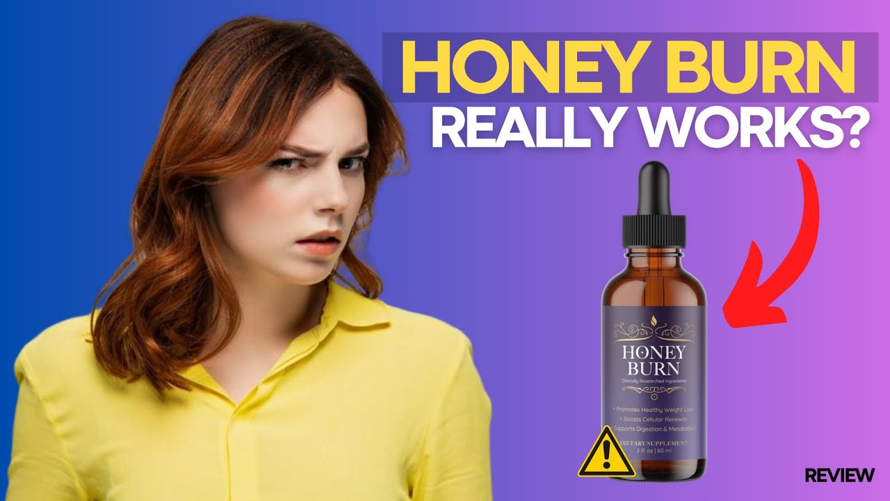 HONEY BURN -😲ALERT😲- Honey Burn reviews | Honey Burn really Works?