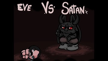 Eve vs Satan - The Binding of Isaac: Eternal Edition! Wrath of the Lamb v1.666