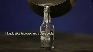Alloy Solidifies in Glass Bottle
