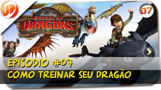 School Of Dragons #01 - Meu Dragao e O Pesadelo - Escola de
