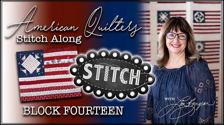 American Quilters' Stitch Along | Block 14 | Lisa ...