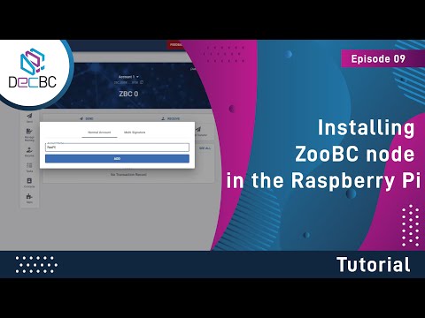 DecBC - Tutorial 09 - Installing ZooBC node in the Raspberry Pi