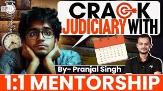 How to Crack Judiciary with 1:1 Mentorship? Secret Strategy by Pranjal Sir