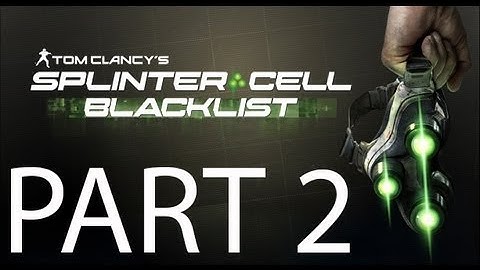 Splinter Cell Blacklist Walkthrough Part 2 Let
