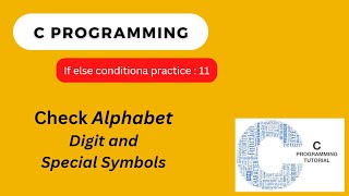 C program to check whether character is  alphabet digit special character | Bangla tutorial