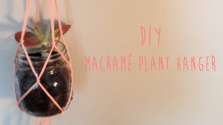 DIY \\\\ macramé plant hanger \\\\ Lucyfrancesca