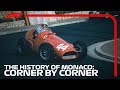 Monaco's 90th Anniversary: A Corner-By-Corner History