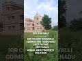 EAST FACING SITE SALE IOB COLONY VADAVALLI COIMBATORE TAMILNADU 30 FEET ROAD 📞 7871763629