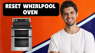 How to Reset Whirlpool Oven (Step-by-Step Guide)