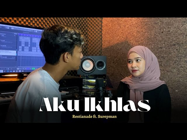 Aku Ikhlas - Restianade ft. Surepman (Acoustic ) class=