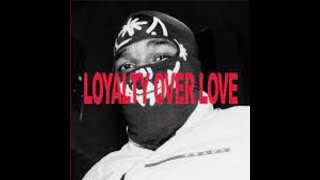 reezy - LOYALTY OVER LOVE (Unofficial Audio Zusammenschnitt)