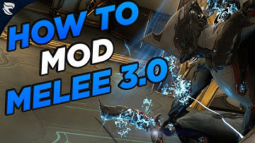 Warframe: How to mod your melee weapons (Melee 3.0)