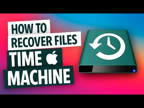 वीडियो: आप Time Machine से फ़ाइलें कैसे पुनर्प्राप्त करते हैं?