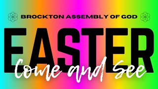 Easter Sunday Come and See April 5th, 2026