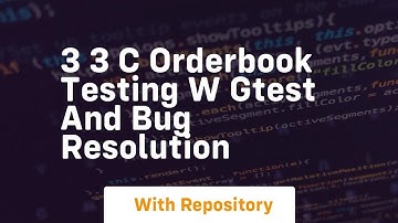3 3 c orderbook testing w gtest and bug resolution