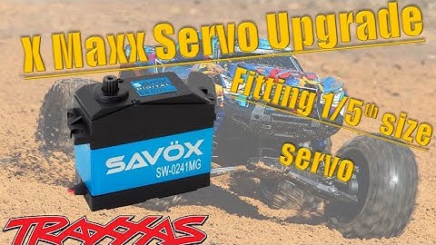 How to fit 1/5th scale servo in Traxxas X-Maxx - XMaxx servo upgrade