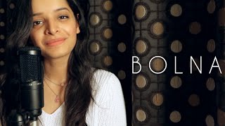 Bolna - Kapoor & Sons (Cover by Lisa Mishra) | Arijit Singh | Alia Bhatt | Fawad Khan chords