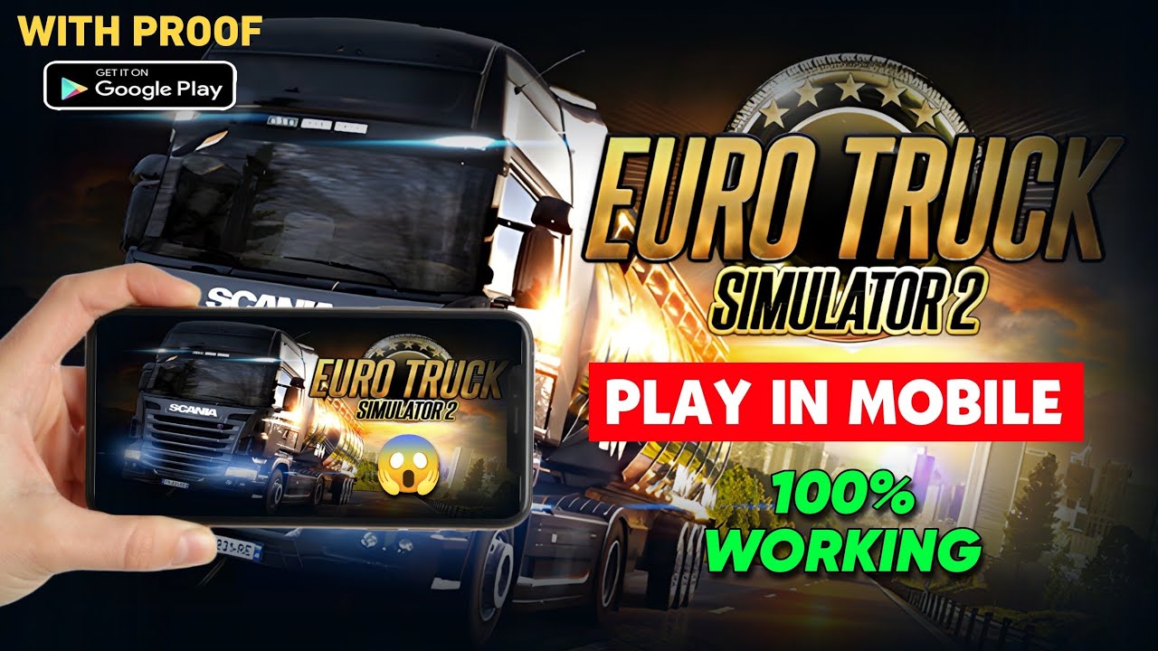 how to download euro truck simulator 2 in android on gogole