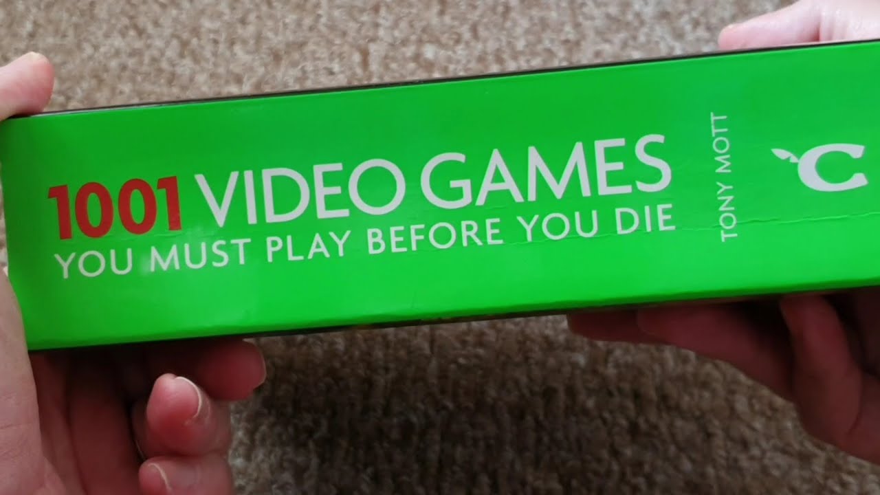 1001 Games You Must Play Before You Die