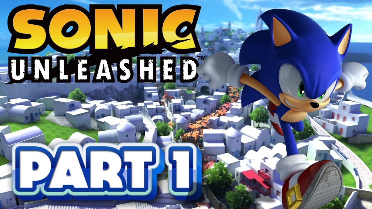 Let's Play: Sonic Unleashed - Part 1 (Replay) - YouTube