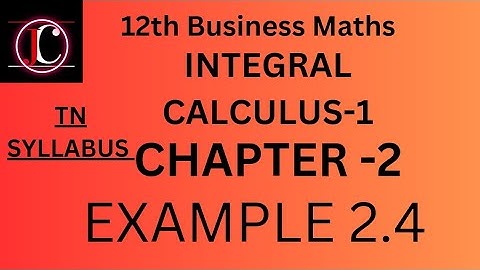 12th business maths chapter 2 example 2.4, in tamil