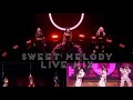 Sweet Melody Live performance Mix! ❤️🔥✨
