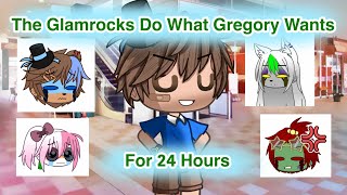 The Glamrocks Do What Gregory Wants For 24 Hours - FNAF SB