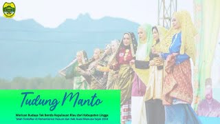 Download Lagu Tudung Manto Warisan Budaya Tak Benda Indonesia Lingga MP3