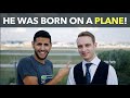 He was born on a plane