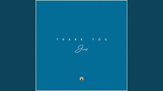 THANK YOU - Jux