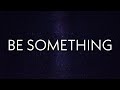 Polo G - Be Something (Lyrics) ft. Lil Baby