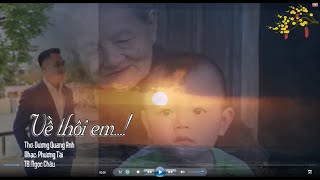 VỀ THÔI EM! Thơ: Dương Quang Anh - Nhạc: Phương Tài - Trình bày: Ngọc Châu
