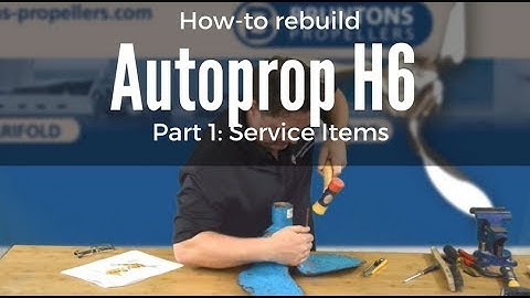 Autoprop H6  Rebuild Part 1: Service Items Needed