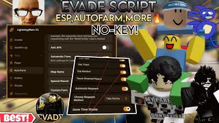 Evade *KEYLESS* Script Automatic-farm✨,Esps🤩,Change Speed/Jump,Auto-Emote &amp; More😎 