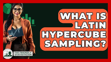 What Is Latin Hypercube Sampling? - The Friendly Statistician