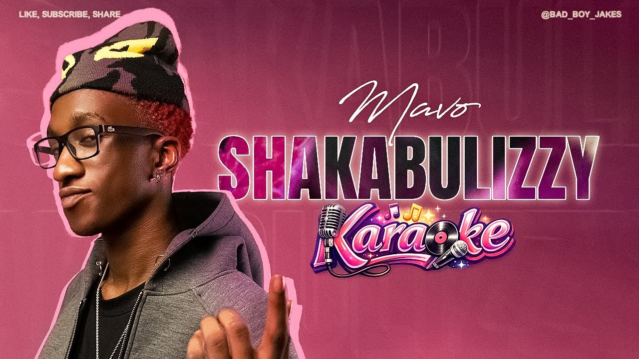 MAVO – SHAKABULIZZY (Karaoke Version) 🎤