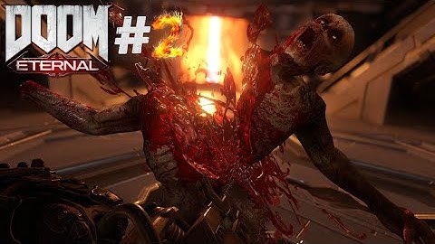 Doom Eternal | Gameplay Walkthrough #Part2 | 4K 60FPS Max Settings | No Commentary