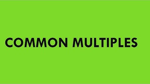 Common Multiples| LCM for Kids| Part 2