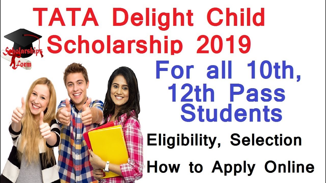 TATA Delight Child Scholarship 2019 for all 10th, 12th Pass students