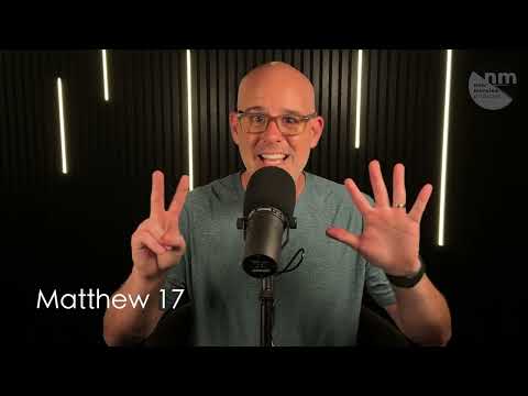 Matthew 17 - July 9, 2026