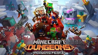 ВОЮЩИЕ ВЕРШИНЫ - Minecraft Dungeons Howling Peaks DLC