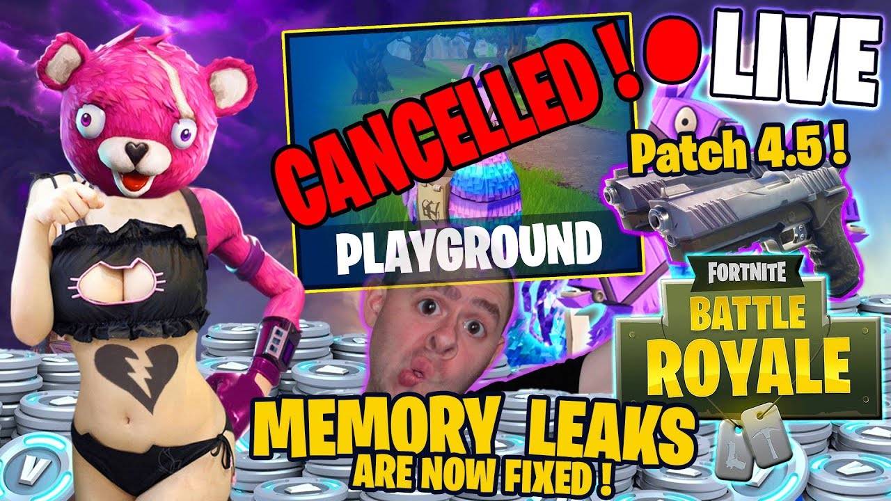 🔴 MEMORY LEAKS ARE FIXED ! 🔴 Patch 4.5 ! Fortnite Battle Royale ! 🔴