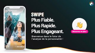 Découvrez SWIPE : notre questionnaire de personnalité plus Rapide, plus Fiable, plus Engageant ! screenshot 4