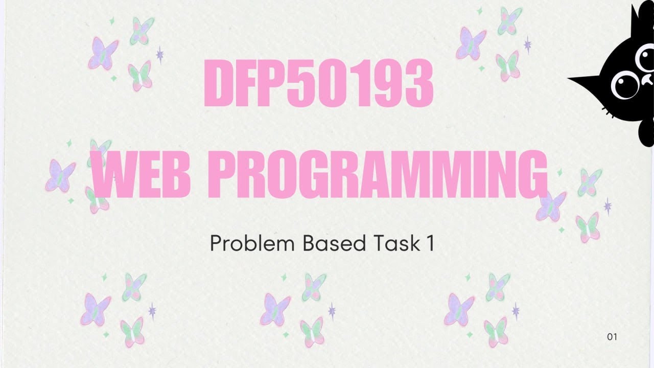 DFP50193 WEB PROGRAMMING (PBT1 PRESENTATION) - YouTube