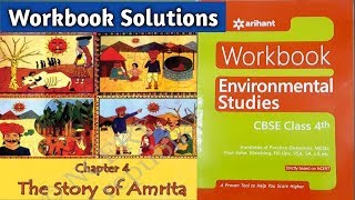 THE STORY OF AMRITA Workbook Solutions | Class 4 EVS Chapter 4 | NCERT workbook Arihant Publication