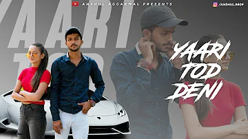 Yaari Tod Deni | Anshul Aggarwal | Surjit Bhullar & Sudesh Kumari | Cover Song