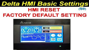 DELTA HMI RESET  FACTORY DEFAULT SETTING | Hindi