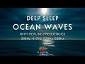 10 hours of ocean waves black screen with relaxation music solfeggio tones 396hz 417hz 528hz 639hz